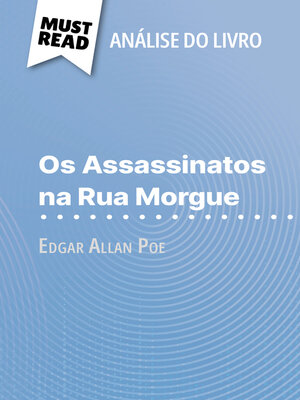 cover image of Os Assassinatos na Rua Morgue de Edgar Allan Poe (Análise do livro)